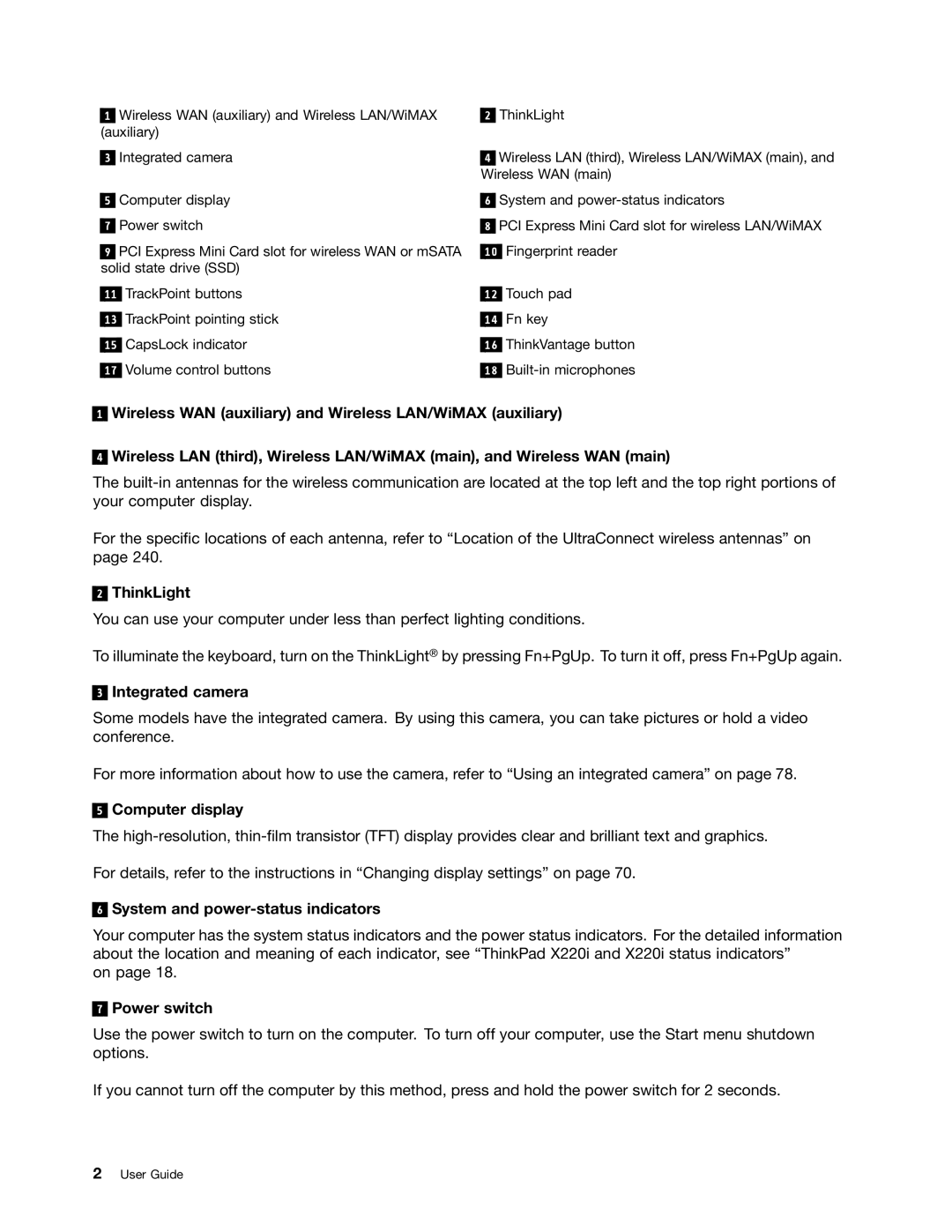 Lenovo 429040 manual ThinkLight, Integrated camera, Computer display, System and power-status indicators, Power switch 