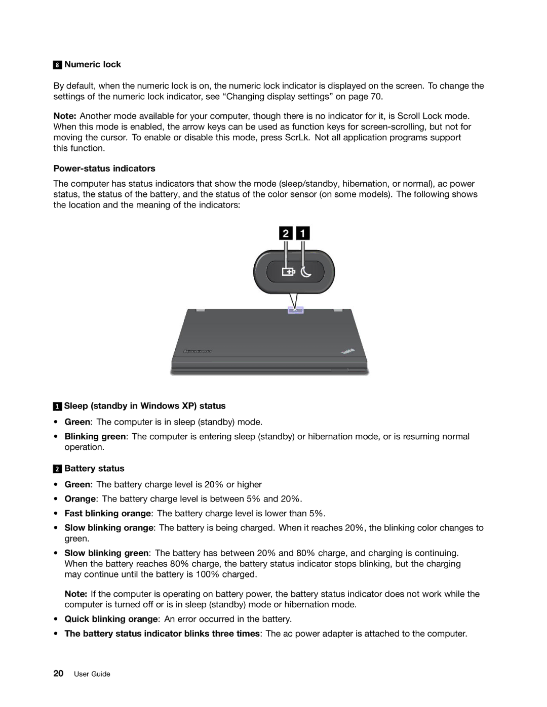 Lenovo 429040 manual Numeric lock, Power-status indicators, Sleep standby in Windows XP status, Battery status 