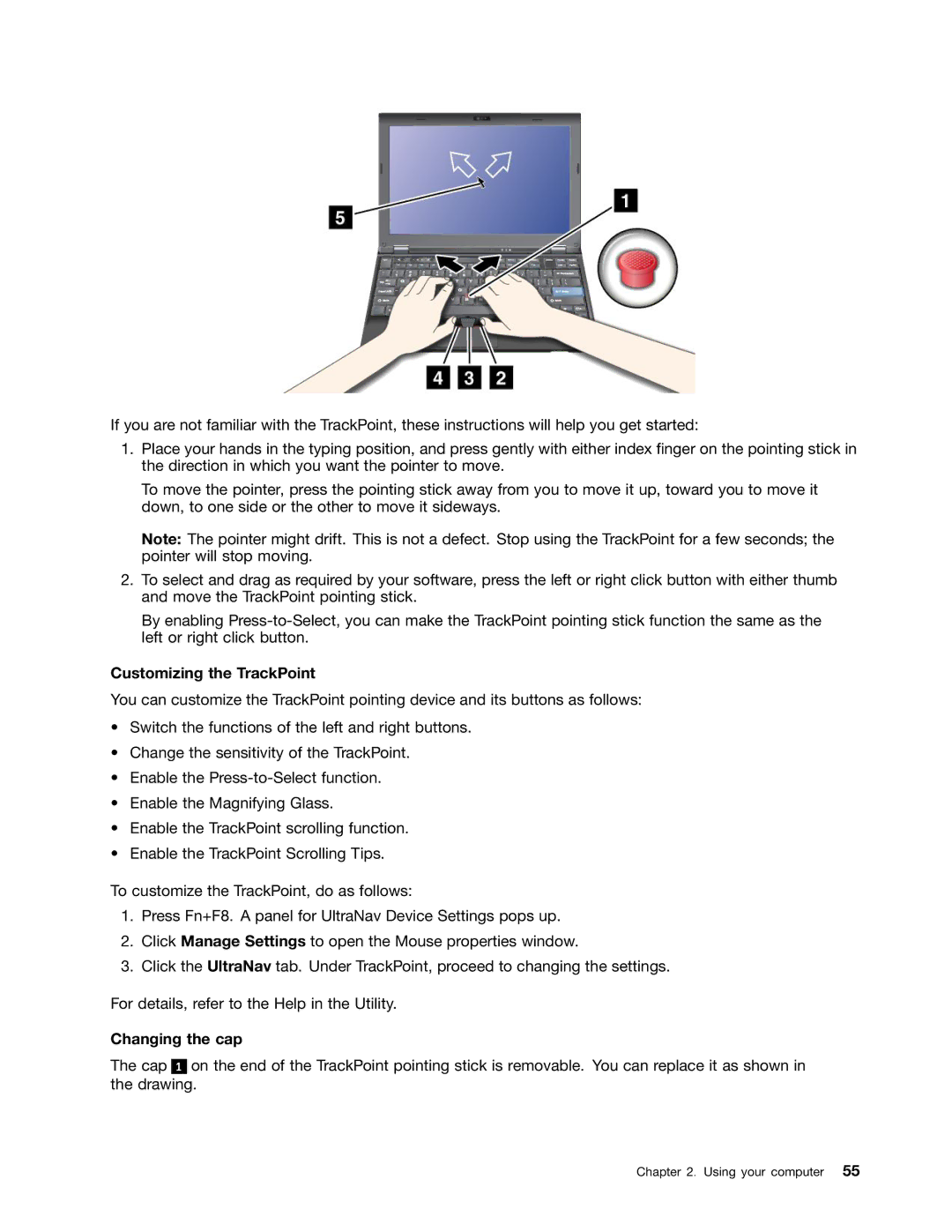 Lenovo 429040 manual Customizing the TrackPoint, Changing the cap 