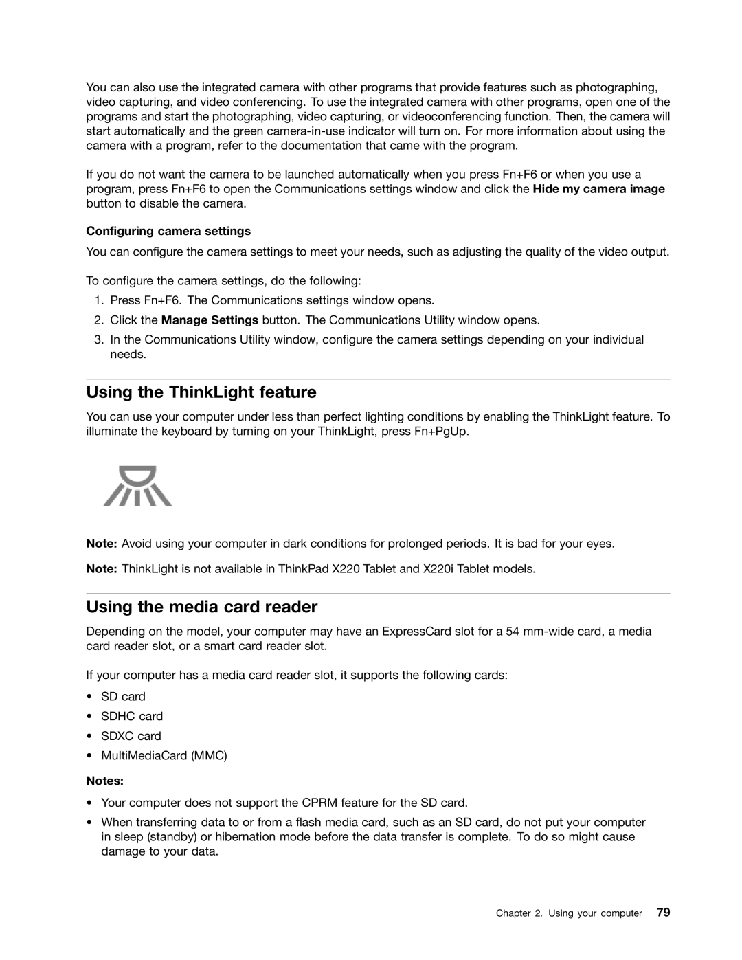 Lenovo 429040 manual Using the ThinkLight feature, Using the media card reader, Configuring camera settings 