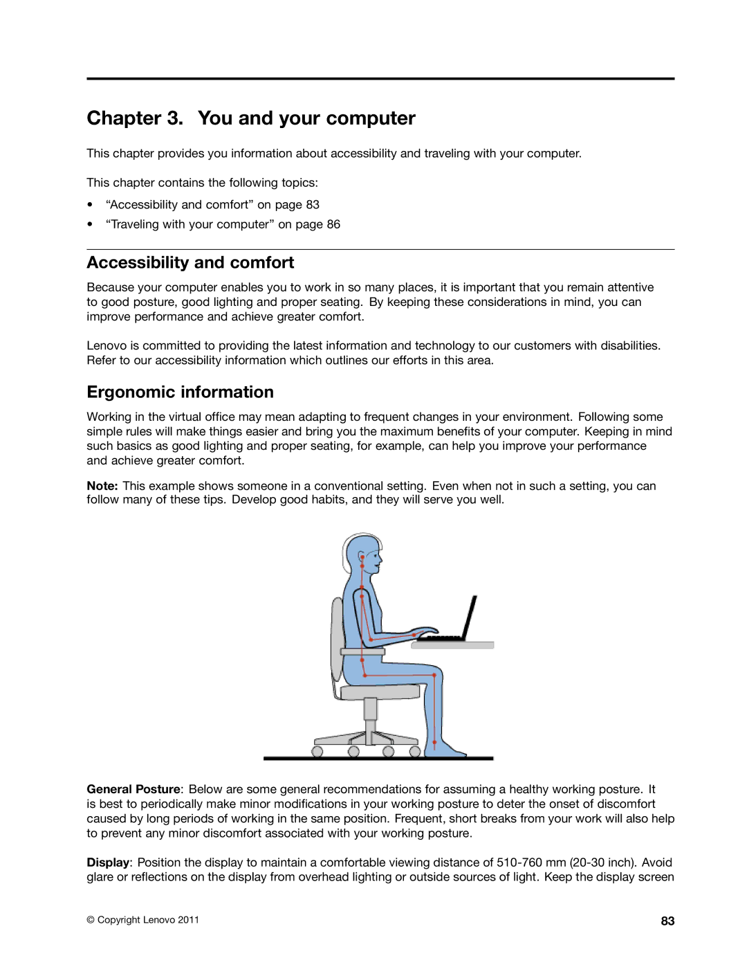 Lenovo 429040 manual You and your computer, Accessibility and comfort, Ergonomic information 