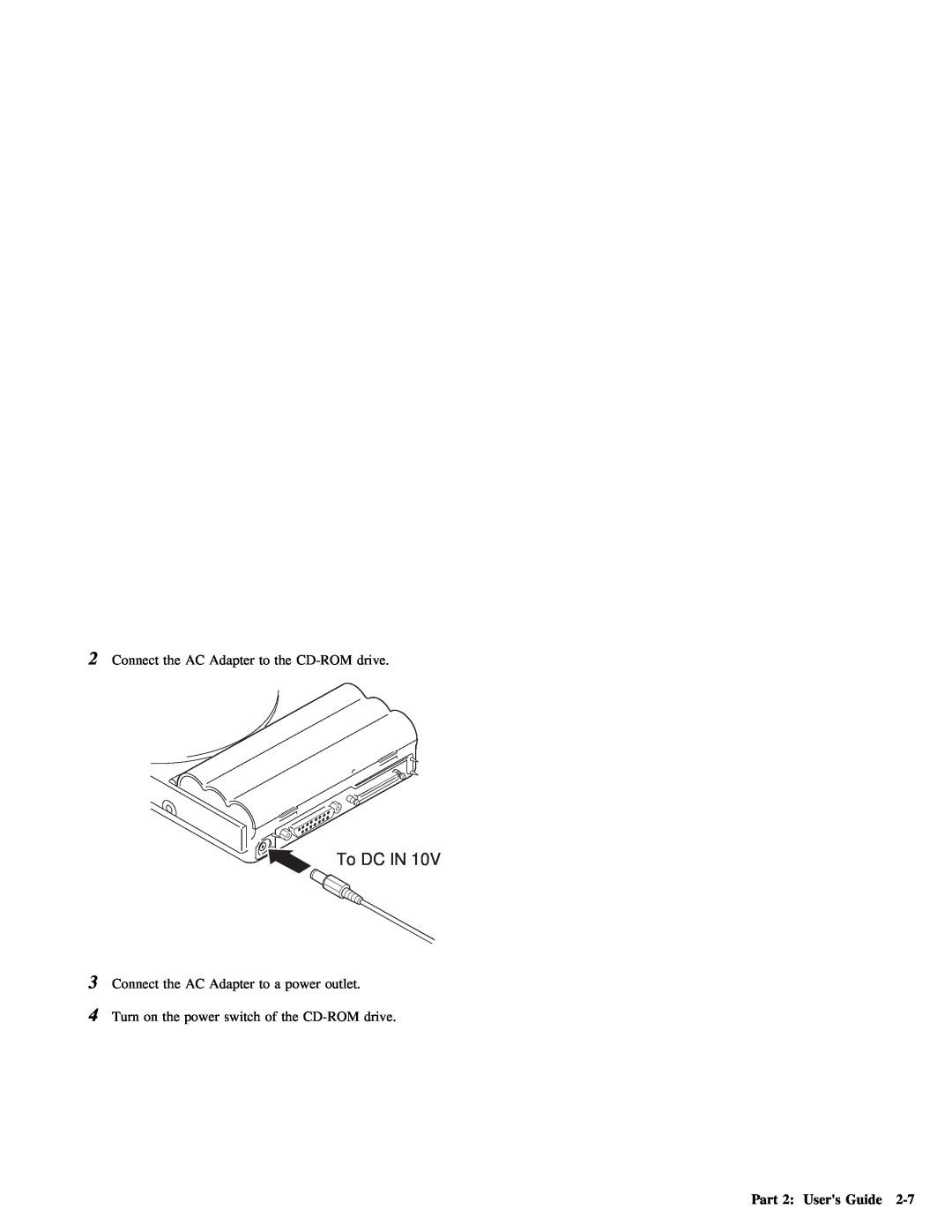 Lenovo 4304493 manual To DC IN, Connect the AC Adapter to the CD-ROM drive, Connect the AC Adapter to a power outlet 