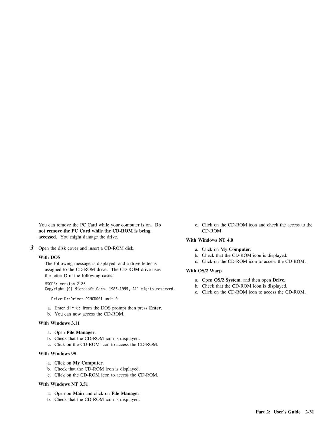 Lenovo 4304493 manual Not remove the PC Card while the CD-ROM is being 