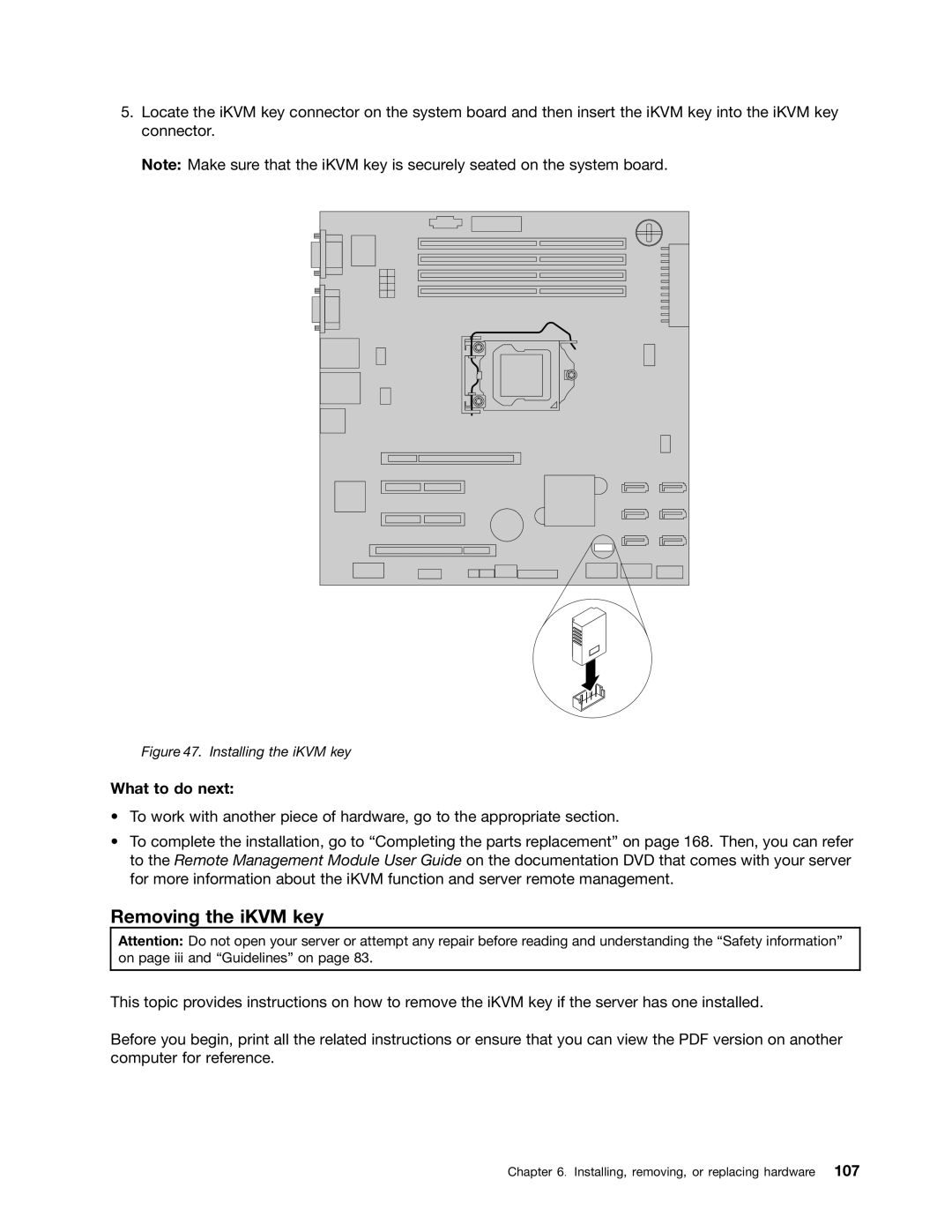 Lenovo 390, 441, 393, 392, 391, 388, 389, 387 manual Removing the iKVM key, Installing the iKVM key 