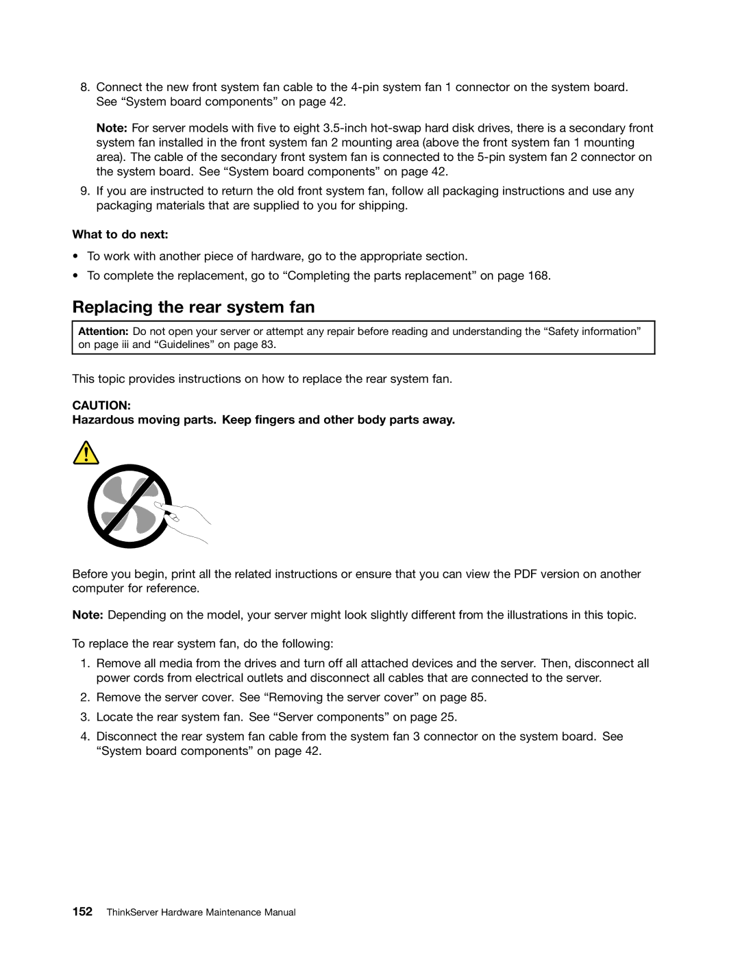 Lenovo 388, 441, 393, 392, 391, 389, 387, 390 manual Replacing the rear system fan, What to do next 