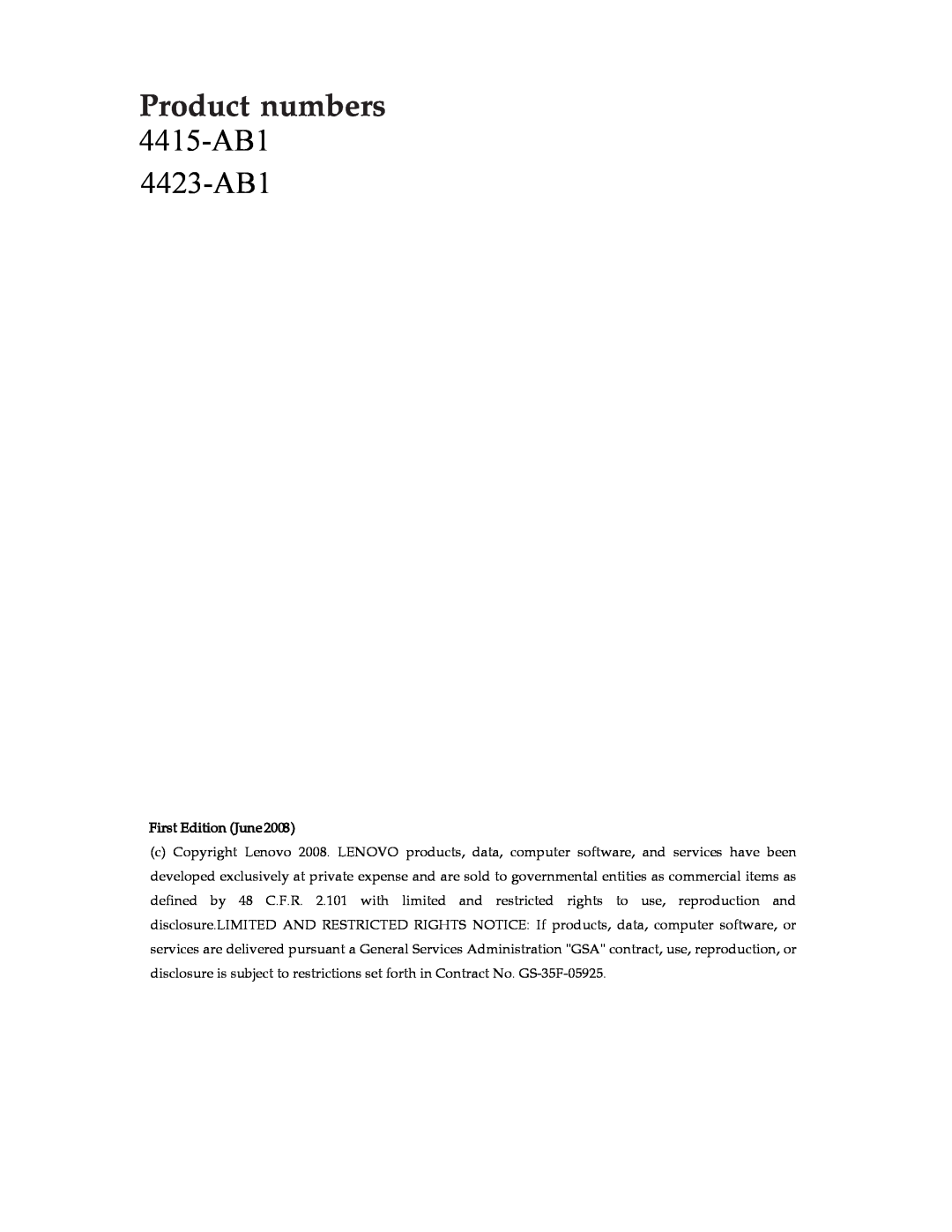 Lenovo manual Product numbers 4415-AB1, 4423-AB1, First Edition June 