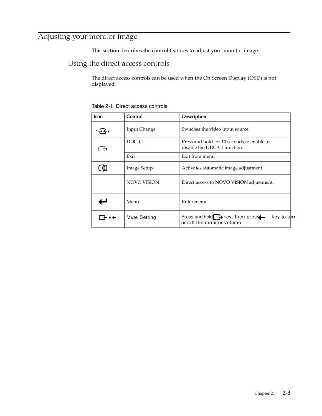 Lenovo 4432-HF1 manual Adjusting your monitor image, Using the direct access controls, Direct access controls 