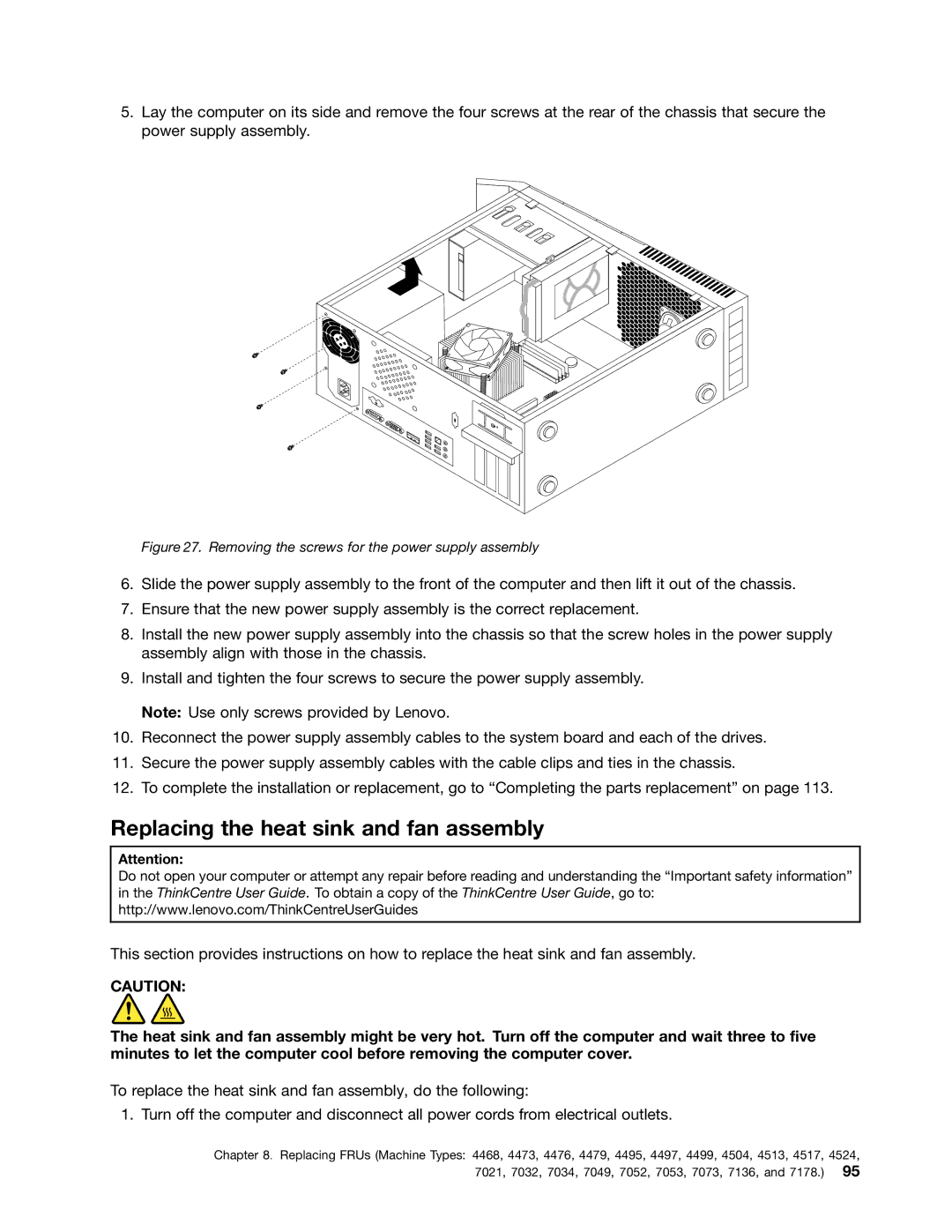 Lenovo 4468, 4471, 4466, 4498 Replacing the heat sink and fan assembly, Removing the screws for the power supply assembly 