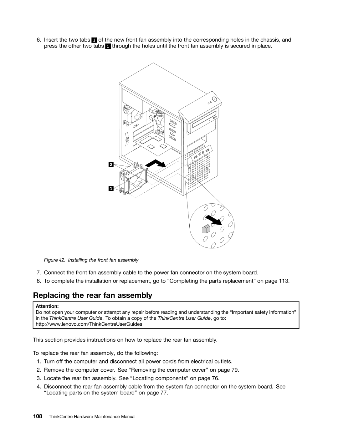 Lenovo 4499, 4471, 4466, 4498, 4480, 4485, 4474, 4496, 4477 Replacing the rear fan assembly, Installing the front fan assembly 