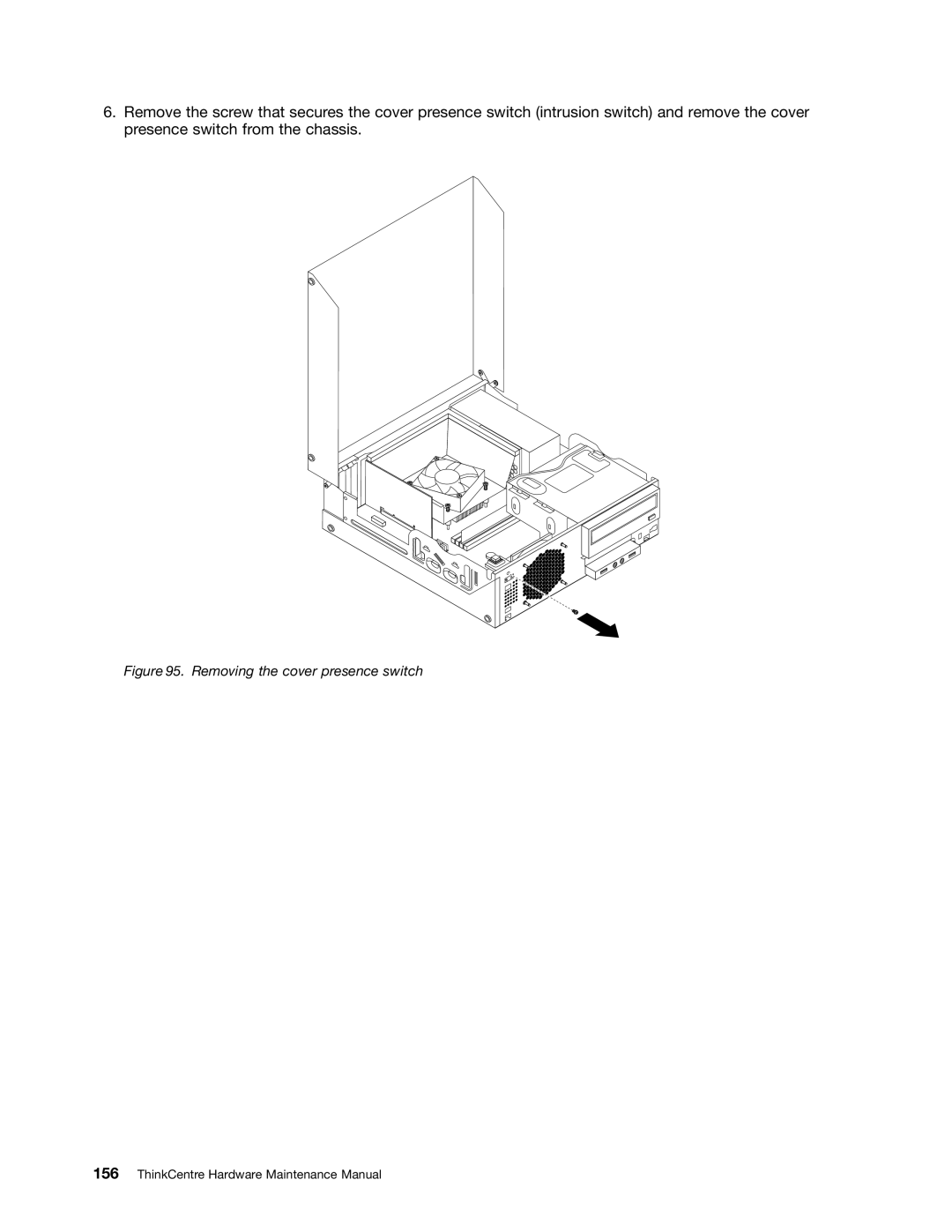 Lenovo 4479, 4471, 4466, 4498, 4480, 4485, 4474, 4496, 4477, 4497, 4476, 4495, 4499, 4473, 4468 manual Removing the cover presence switch 