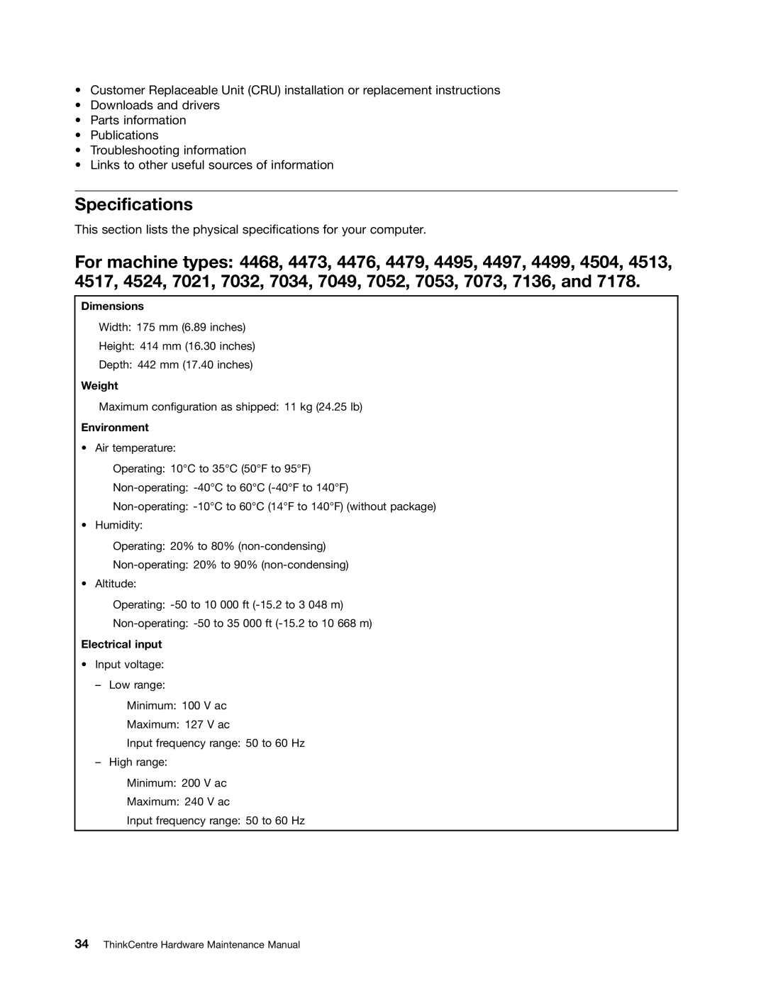 Lenovo 4473, 4471, 4466, 4498, 4480, 4485, 4474, 4496, 4477 Specifications, Dimensions, Weight, Environment, Electrical input 