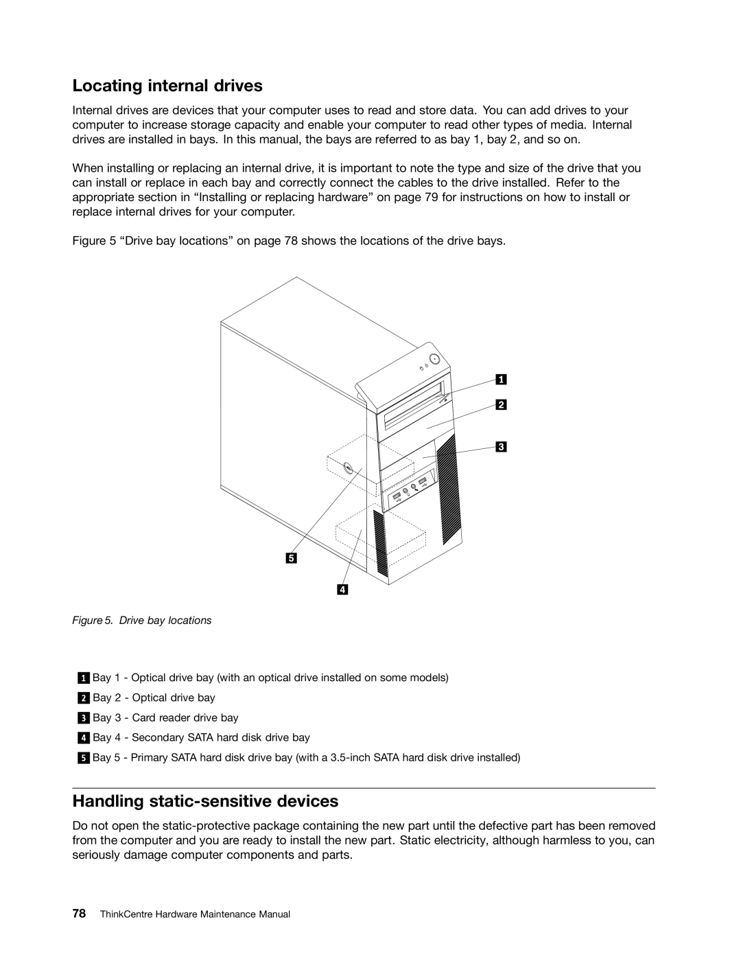 Lenovo 4499, 4471, 4466, 4498, 4480, 4485, 4474, 4496, 4477, 4497, 4476 Locating internal drives, Handling static-sensitive devices 