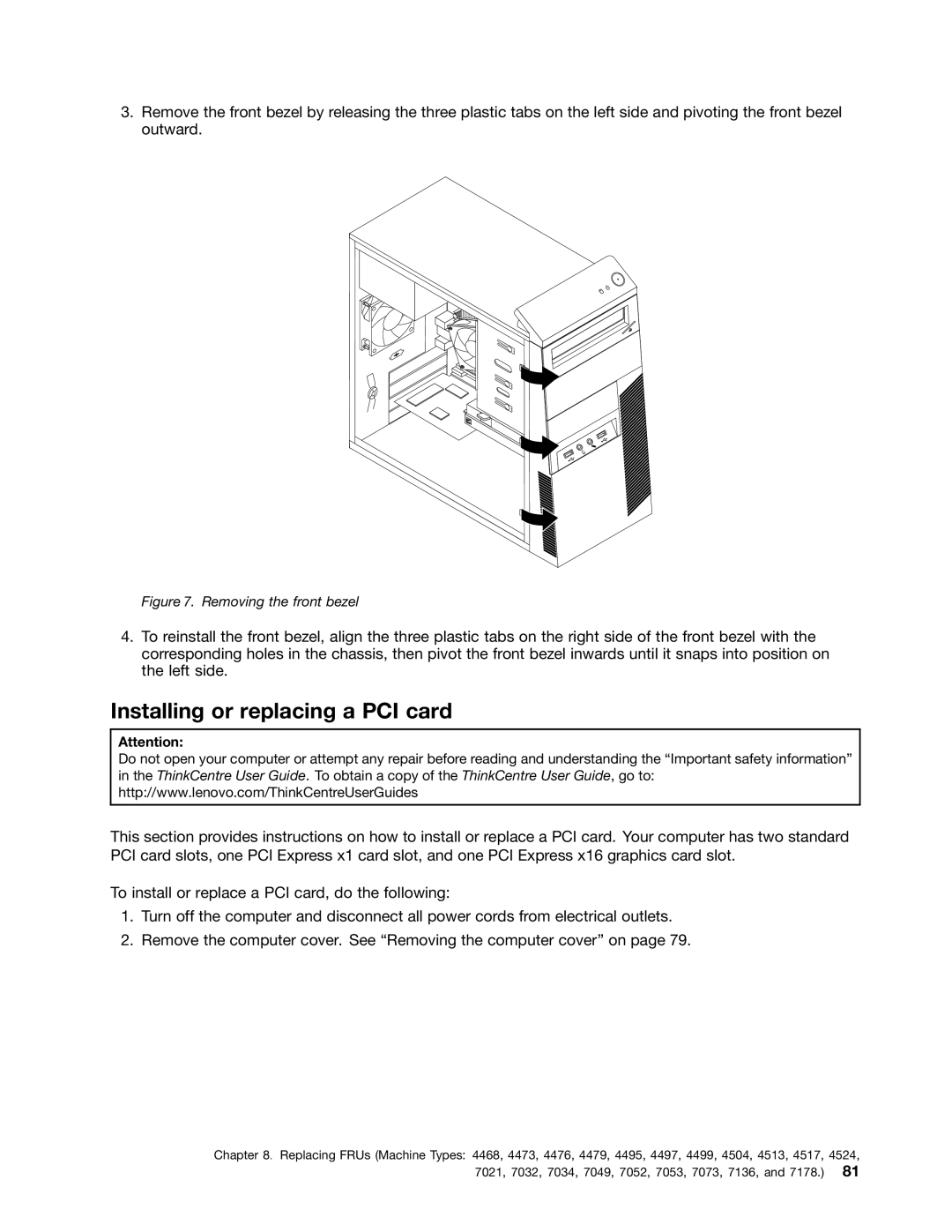 Lenovo 4479, 4471, 4466, 4498, 4480, 4485, 4474, 4496, 4477, 4497 Installing or replacing a PCI card, Removing the front bezel 