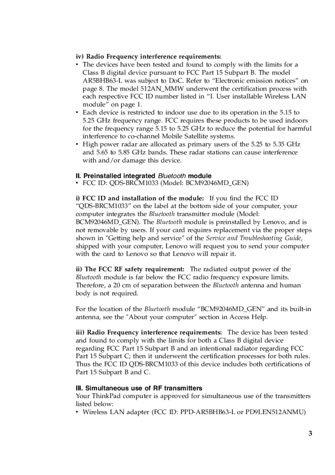 Lenovo 45N3558 manual Iv Radio Frequency interference requirements, II. Preinstalled integrated Bluetooth module 