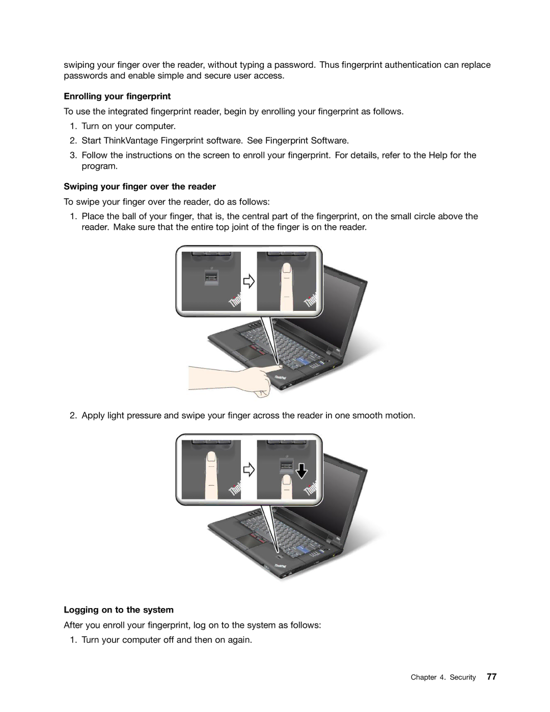 Lenovo 5016W78 manual Enrolling your fingerprint, Swiping your finger over the reader, Logging on to the system 