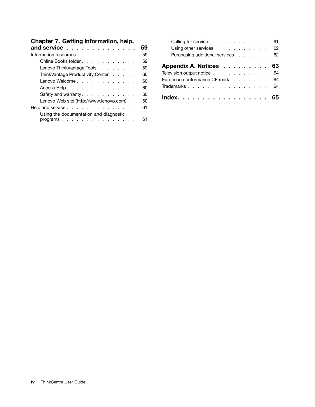 Lenovo 5041, 5063, 5065, 5059, 5053, 5044, 5061, 5051, 5055, 5057, 4162 manual Appendix A. Notices 