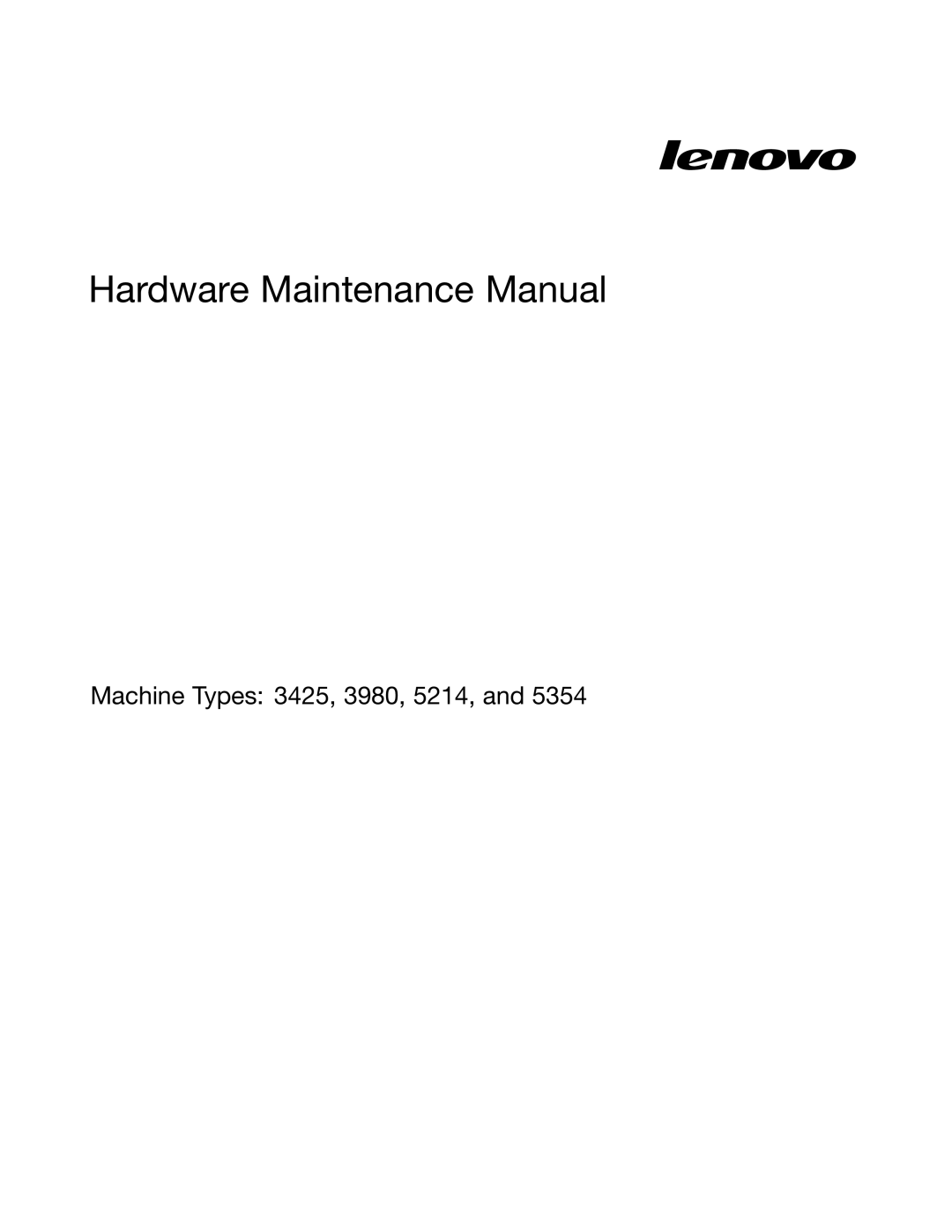 Lenovo 3980, 5214, 5354, 3425 manual Hardware Maintenance Manual 