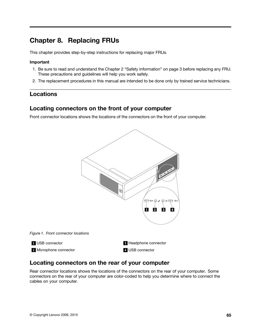 Lenovo 3980, 5214, 5354, 3425 manual Replacing FRUs, Locations Locating connectors on the front of your computer 