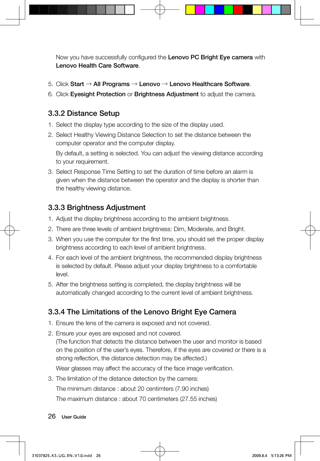 Lenovo K3, 53161BU manual Distance Setup, Brightness Adjustment, Limitations of the Lenovo Bright Eye Camera 