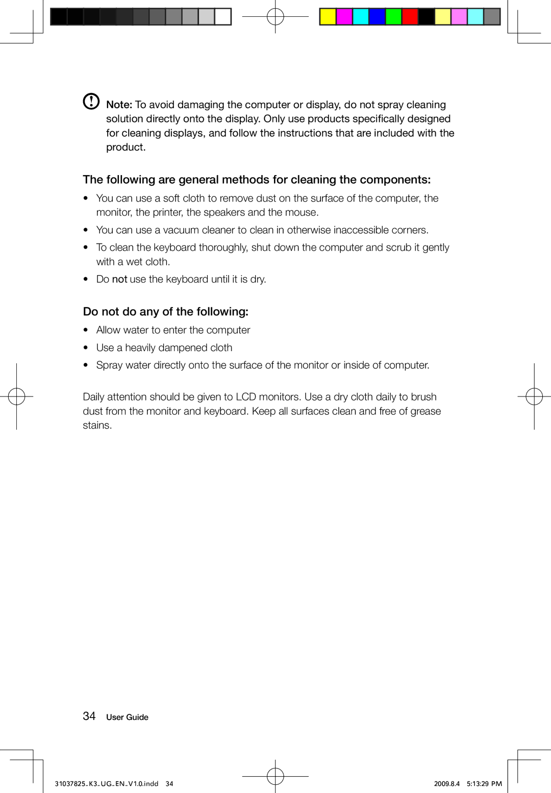 Lenovo K3, 53161BU manual Following are general methods for cleaning the components, Do not do any of the following 