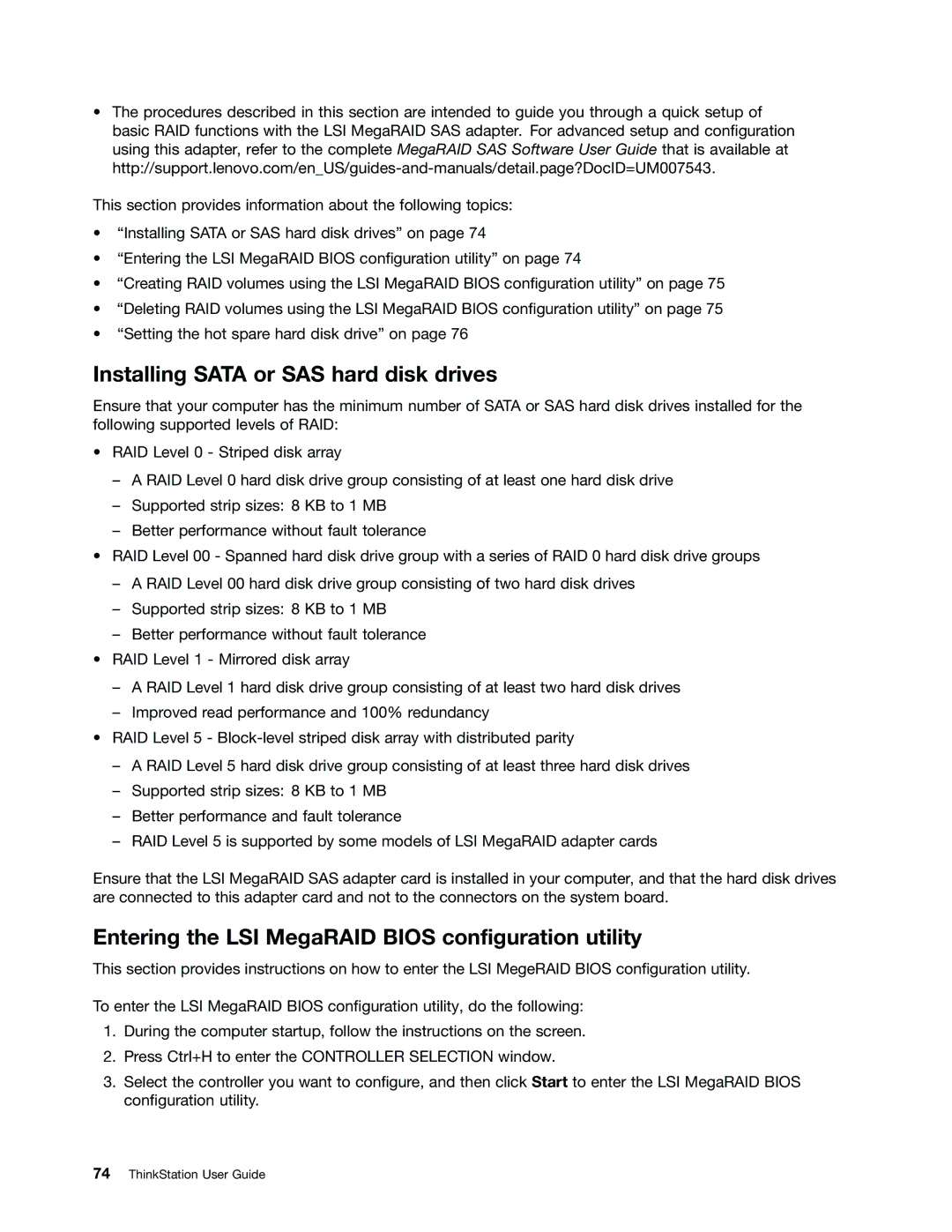 Lenovo 606, 569, 568, 567 manual Installing Sata or SAS hard disk drives, Entering the LSI MegaRAID Bios configuration utility 