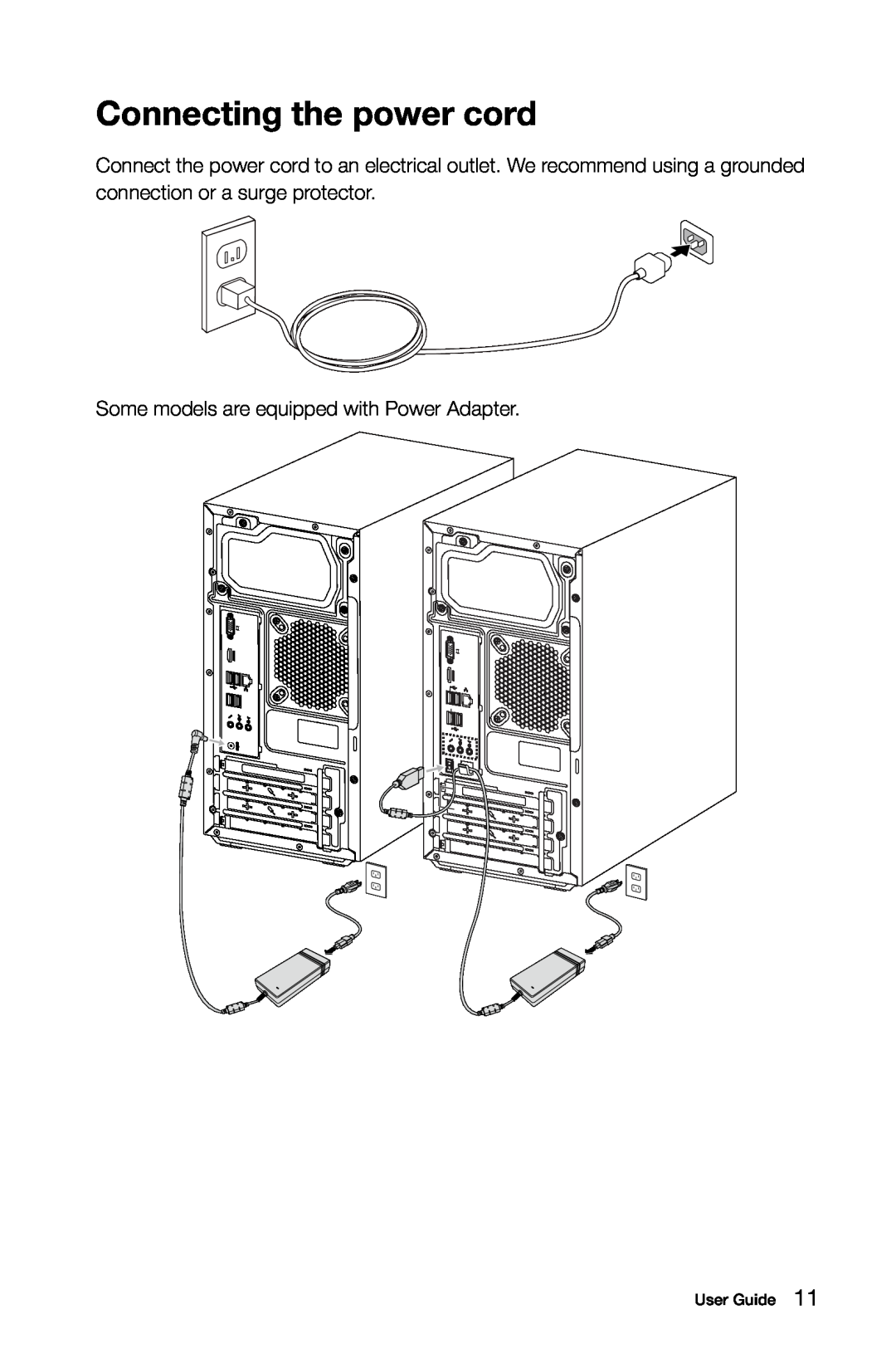 Lenovo 57321302 manual Connecting the power cord, Some models are equipped with Power Adapter, User Guide 
