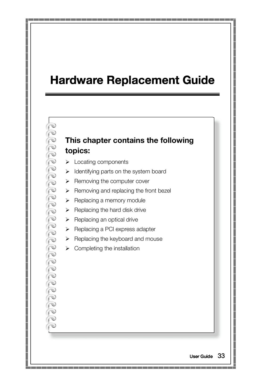 Lenovo 57321302 manual Hardware Replacement Guide, This chapter contains the following topics, User Guide 