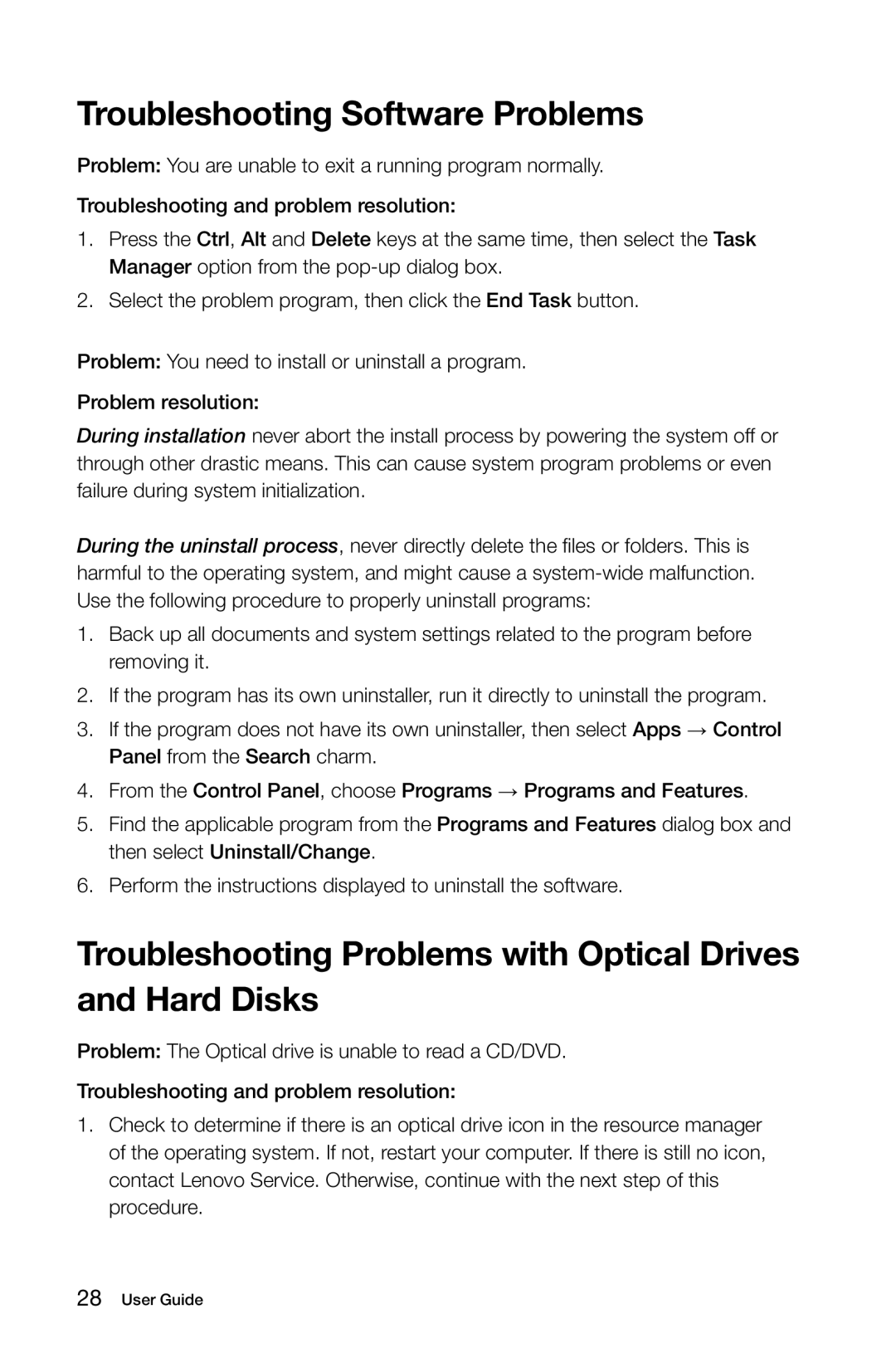 Lenovo 57321302 manual Troubleshooting Software Problems, Troubleshooting Problems with Optical Drives and Hard Disks 