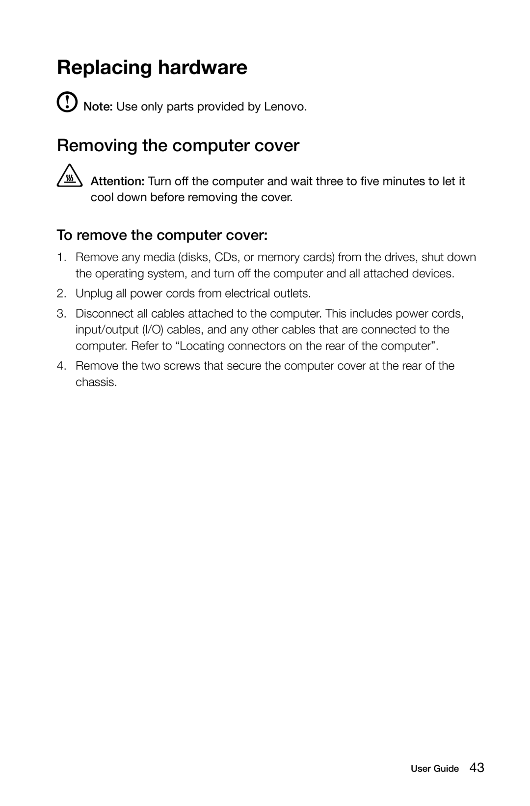 Lenovo 57321302 manual Replacing hardware, Removing the computer cover, To remove the computer cover 