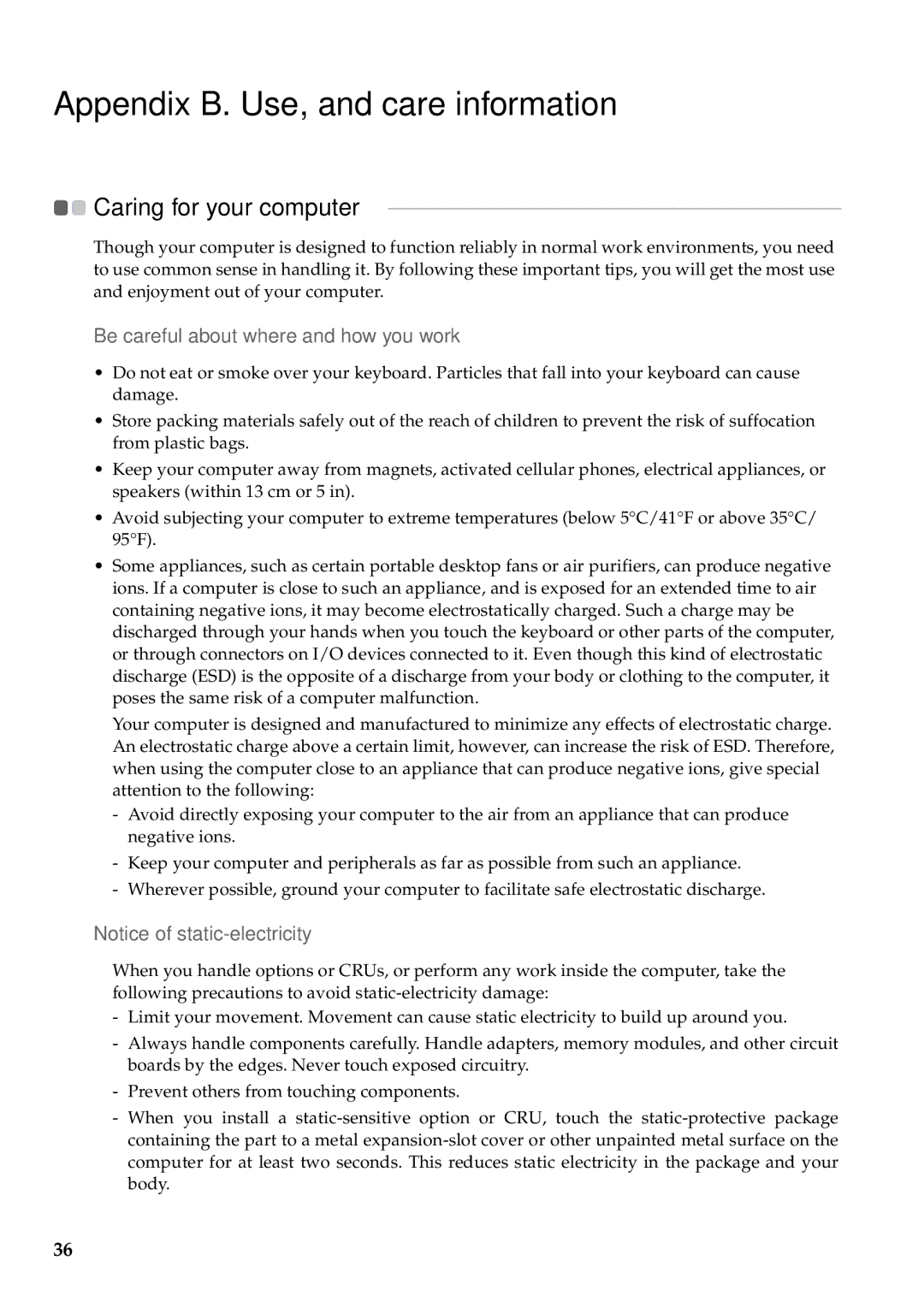 Lenovo 57323748 Appendix B. Use, and care information, Caring for your computer, „ Be careful about where and how you work 