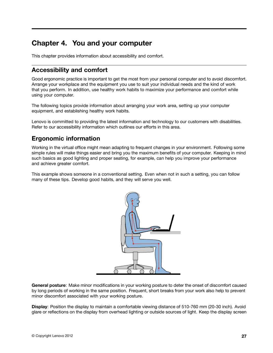 Lenovo B475E, 59360210 manual You and your computer, Accessibility and comfort, Ergonomic information 