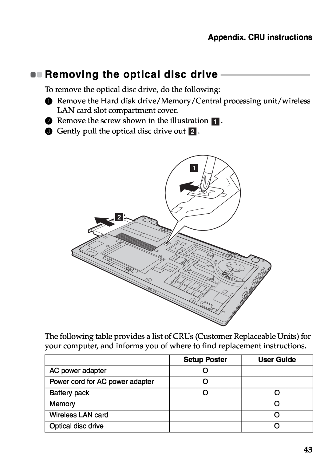 Lenovo 59373026, 59373006 manual Removing the optical disc drive, Appendix. CRU instructions 