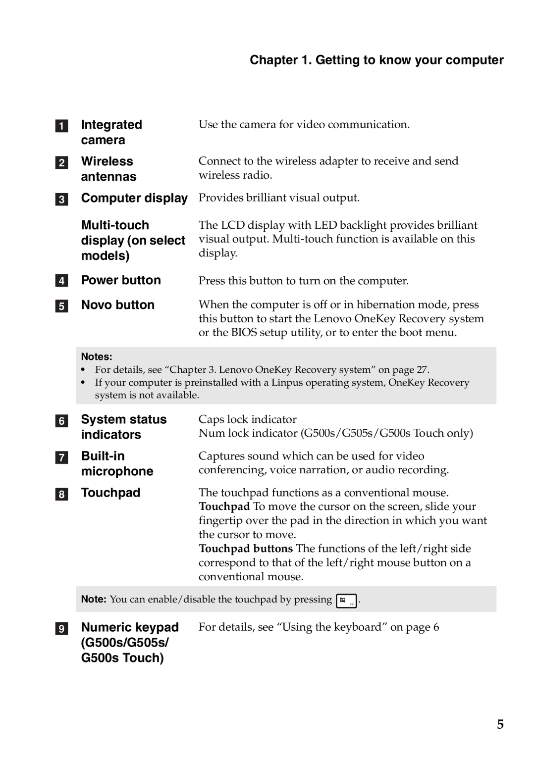 Lenovo 59373026, 59373006 Getting to know your computer Integrated, System status indicators Built-in microphone Touchpad 