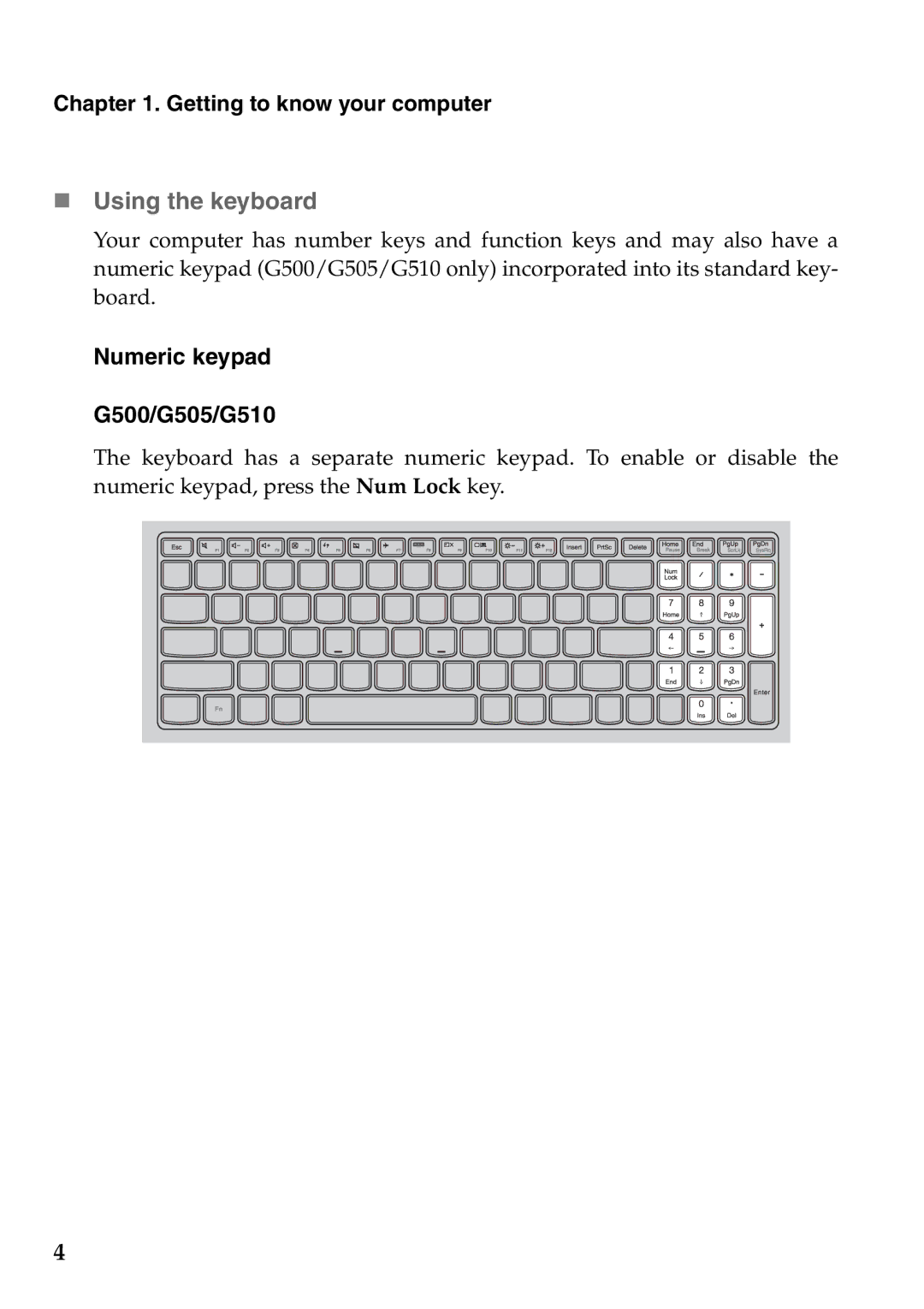 Lenovo 59373039, 59373010, 59385443, 59373036, 59373044, 59373043 manual „ Using the keyboard, Numeric keypad G500/G505/G510 