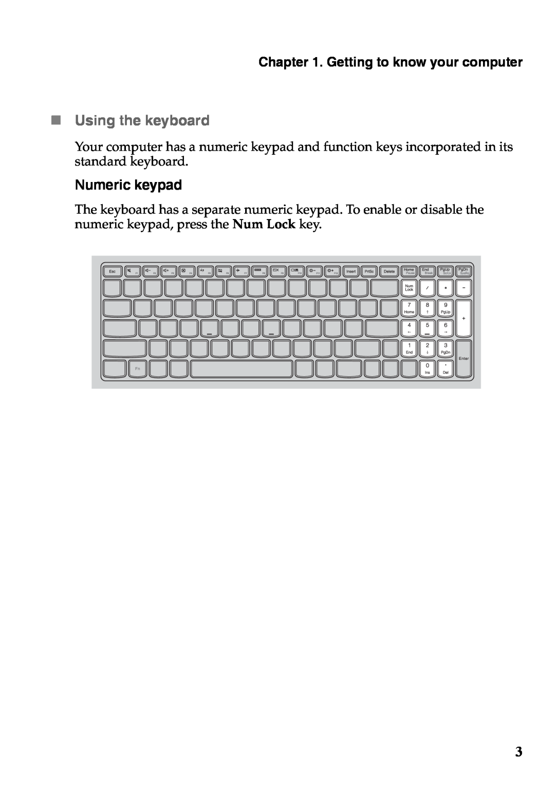 Lenovo 59375192 manual Using the keyboard, Numeric keypad, Getting to know your computer 