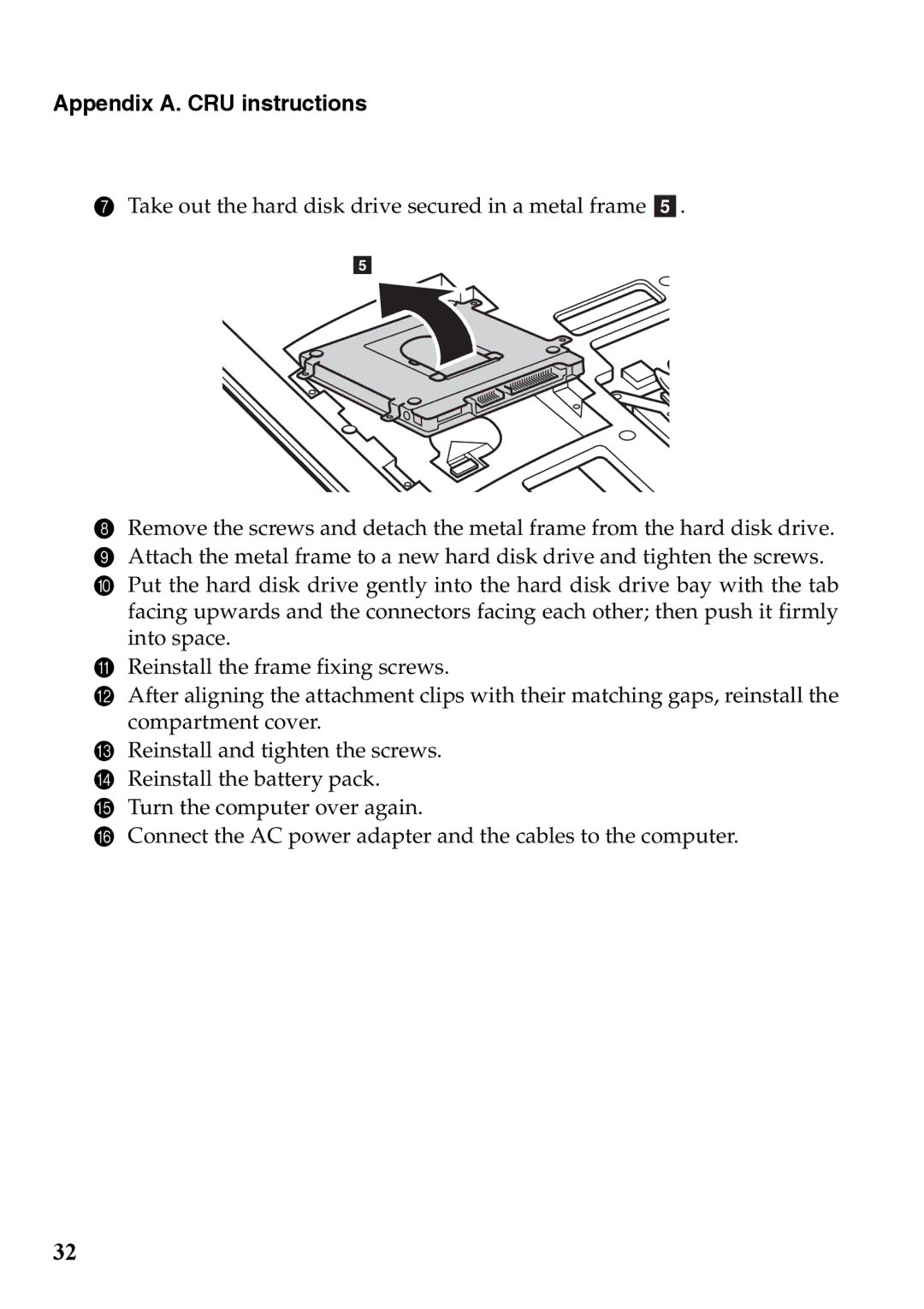 Lenovo 59375192 manual Take out the hard disk drive secured in a metal frame e 