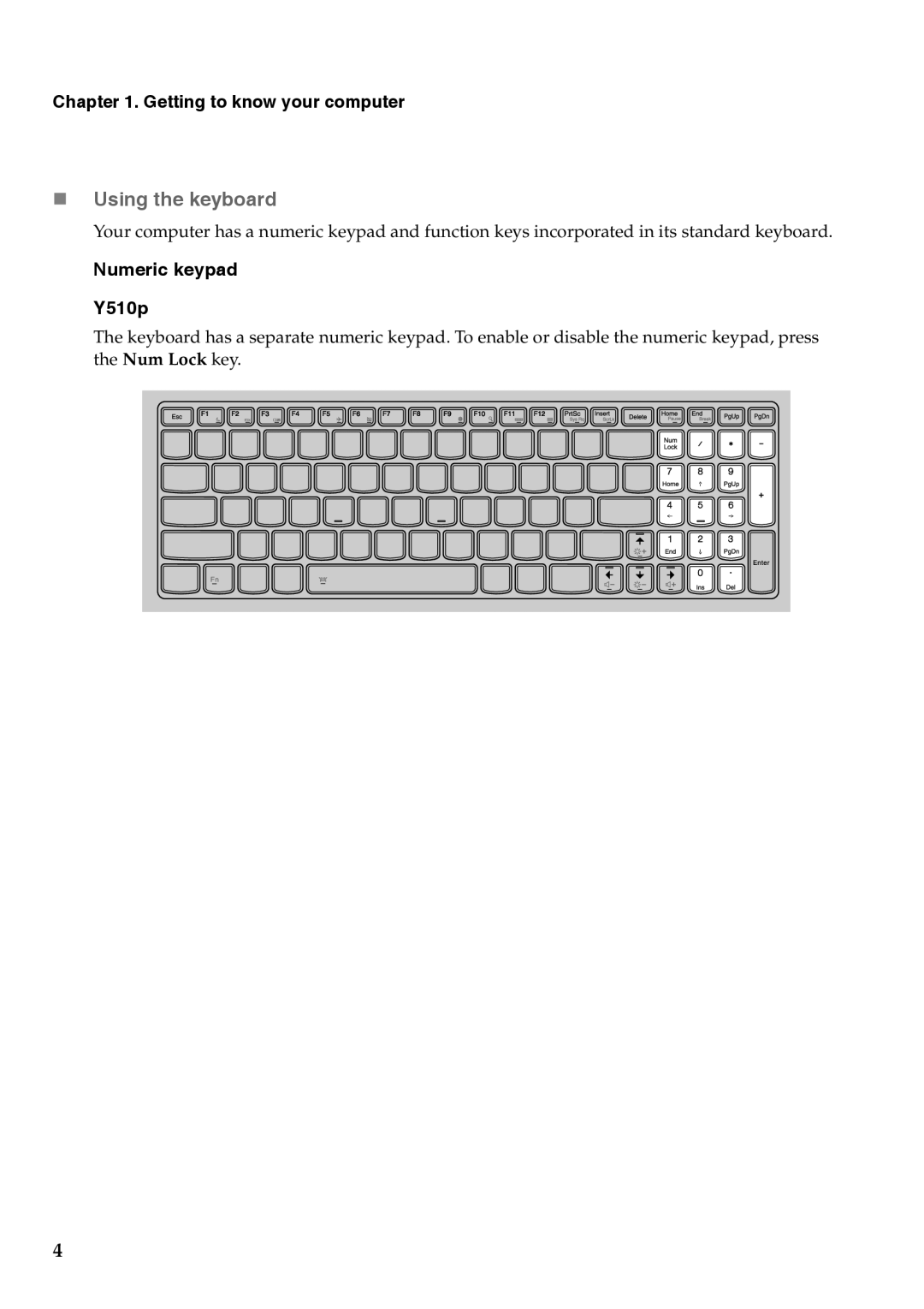 Lenovo 59375625, 59375627, 59376431 manual  Using the keyboard, Numeric keypad Y510p, Getting to know your computer 