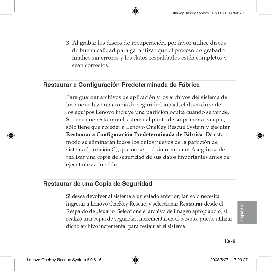 Lenovo 6.0 manual Restaurar a Configuración Predeterminada de Fábrica, Restaurar de una Copia de Seguridad 