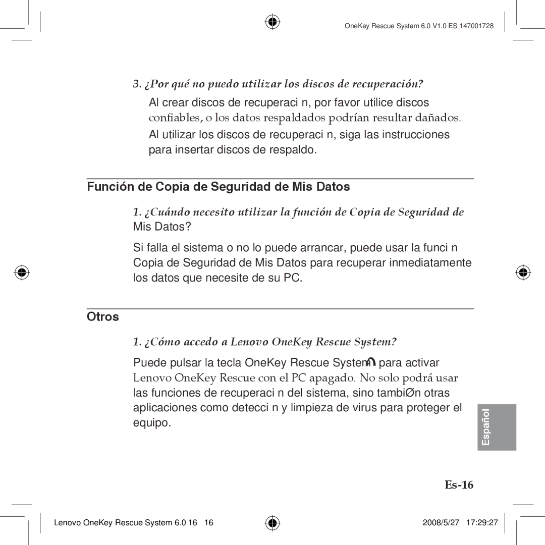 Lenovo 6.0 manual Función de Copia de Seguridad de Mis Datos, Otros, Es-16, ¿Cómo accedo a Lenovo OneKey Rescue System? 