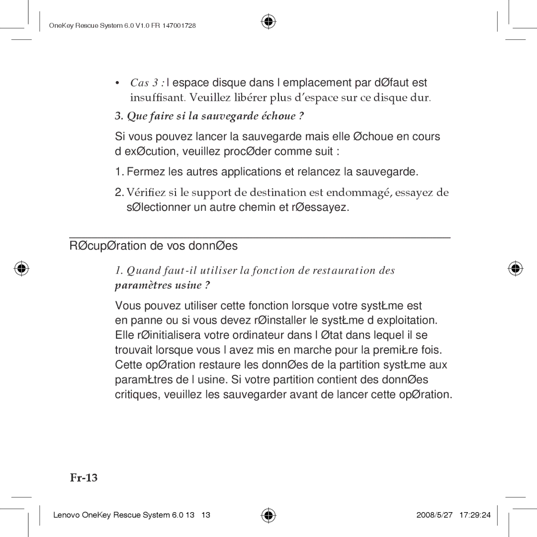 Lenovo 6.0 manual Récupération de vos données, Fr-13, Que faire si la sauvegarde échoue ? 