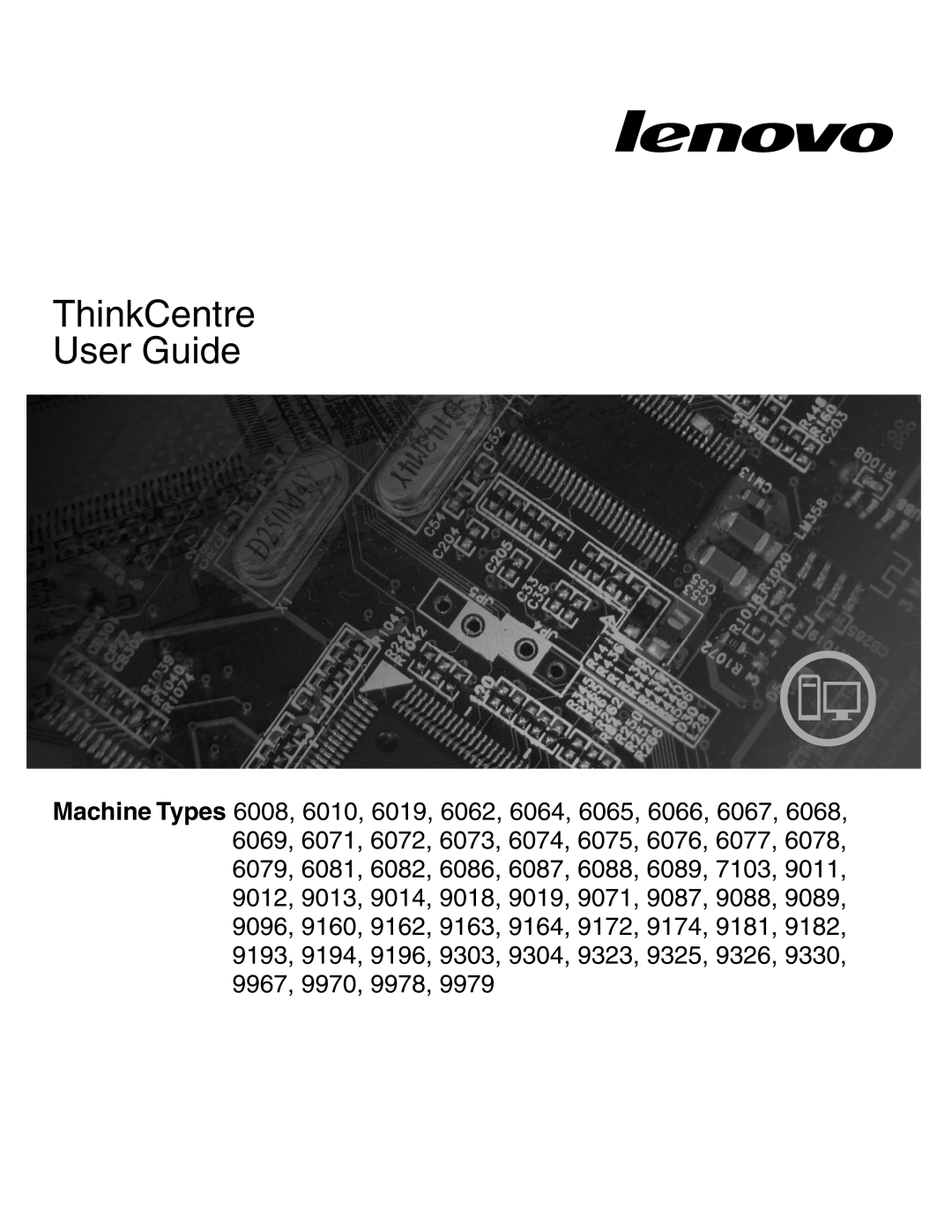 Lenovo 6019 manual ThinkCentre User Guide 