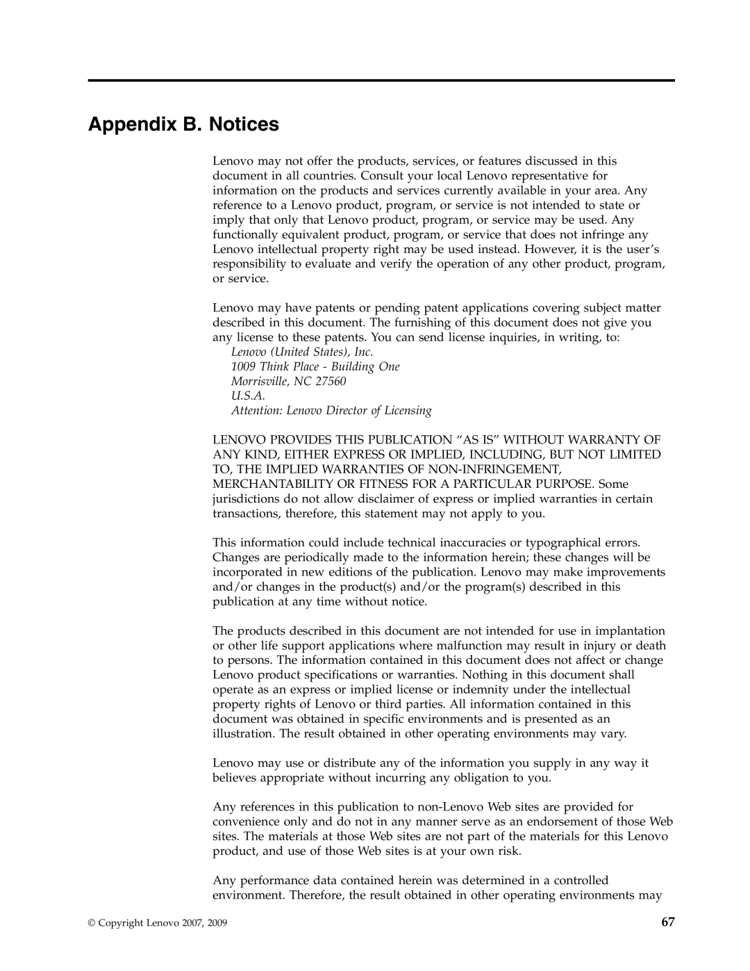 Lenovo 6019 manual Appendix B. Notices, Lenovo United States, Inc, Think Place - Building One Morrisville, NC 