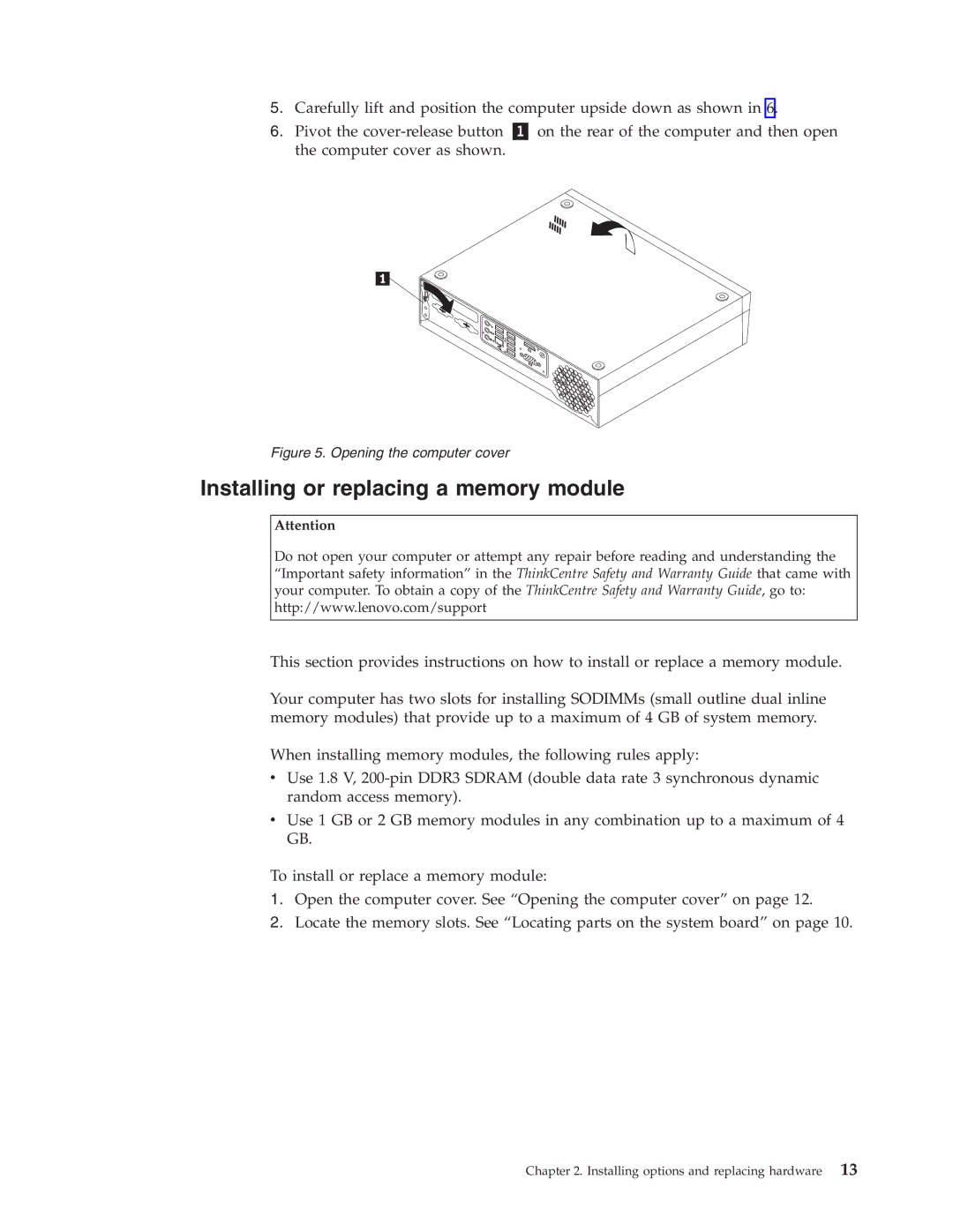 Lenovo 7356, 6139, 7348, 8338, 8820, 7637, 7479, 7626, 7359 Installing or replacing a memory module, Opening the computer cover 