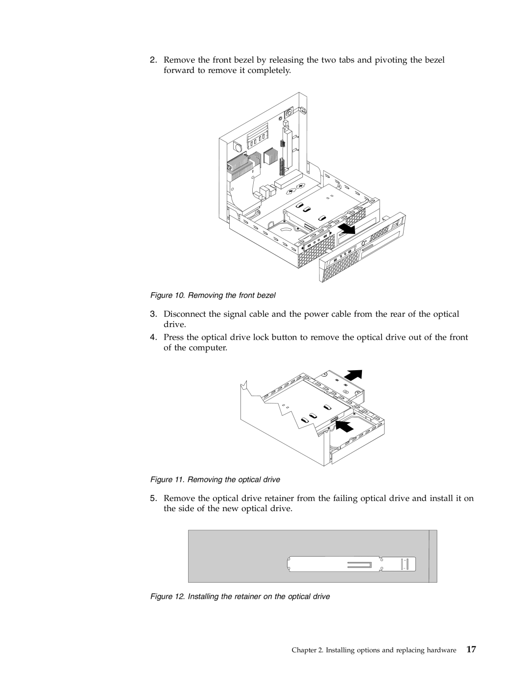 Lenovo 6136, 6139, 7348, 8338, 8820, 7637, 7479, 7626, 7356, 7359, 7629, 7345, 7187, 9961 manual Removing the front bezel 