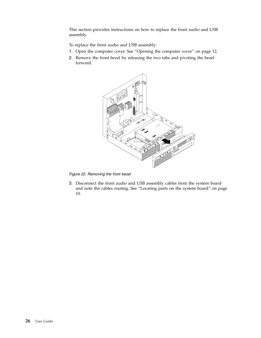 Lenovo 7626, 6139, 7348, 8338, 8820, 7637, 7479, 7356, 7359, 7629, 7345, 6136, 7187, 9961 manual Removing the front bezel 