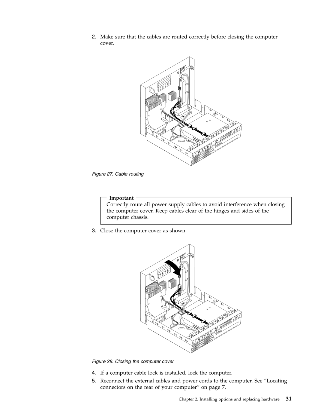 Lenovo 6136, 6139, 7348, 8338, 8820, 7637, 7479, 7626, 7356, 7359, 7629, 7345, 7187, 9961 manual Cable routing 