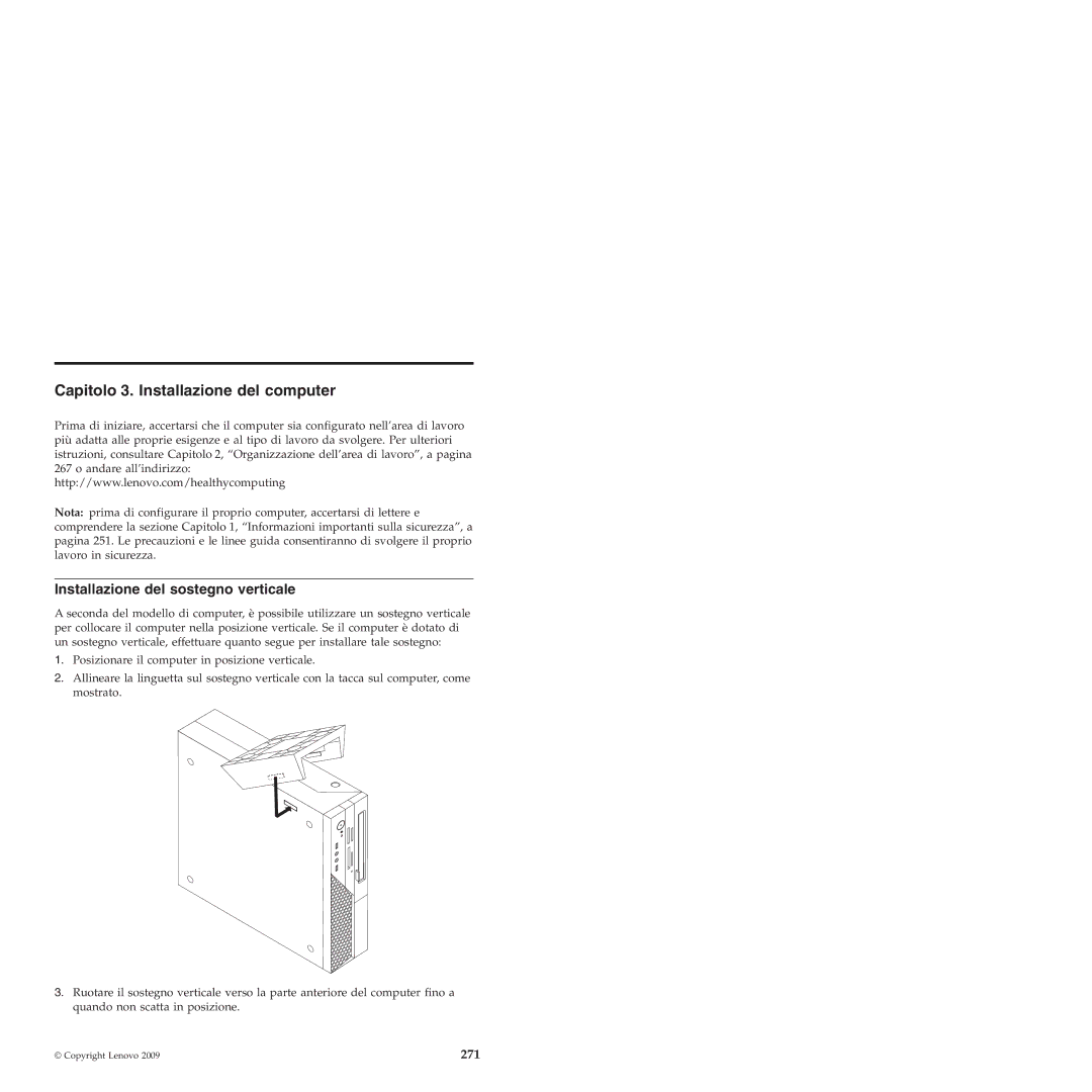 Lenovo 6175 manual Capitolo 3. Installazione del computer, Installazione del sostegno verticale, 271 