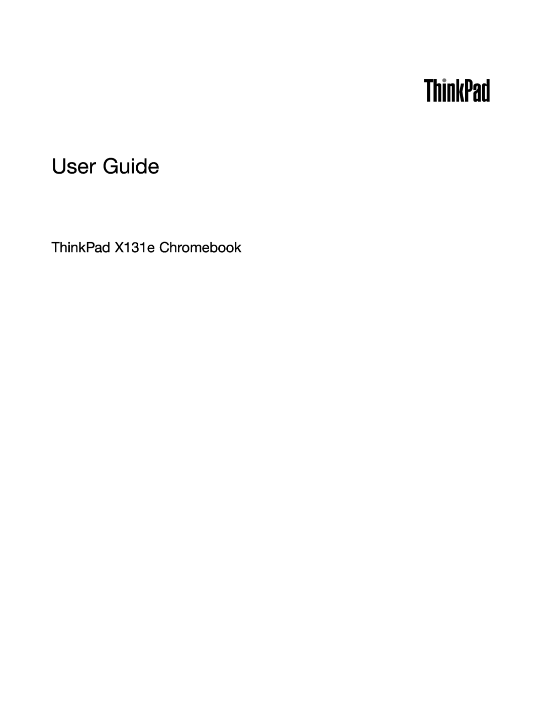 Lenovo 628323U manual User Guide, ThinkPad X131e Chromebook 