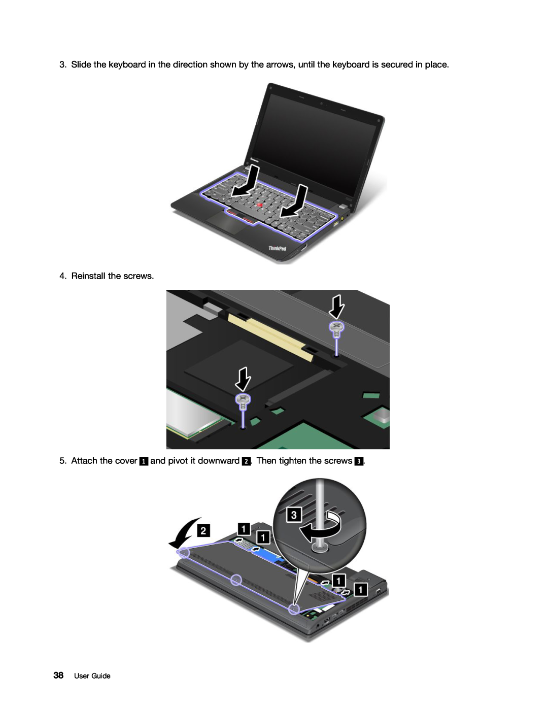 Lenovo 628323U manual Reinstall the screws, Attach the cover, and pivot it downward, Then tighten the screws, User Guide 