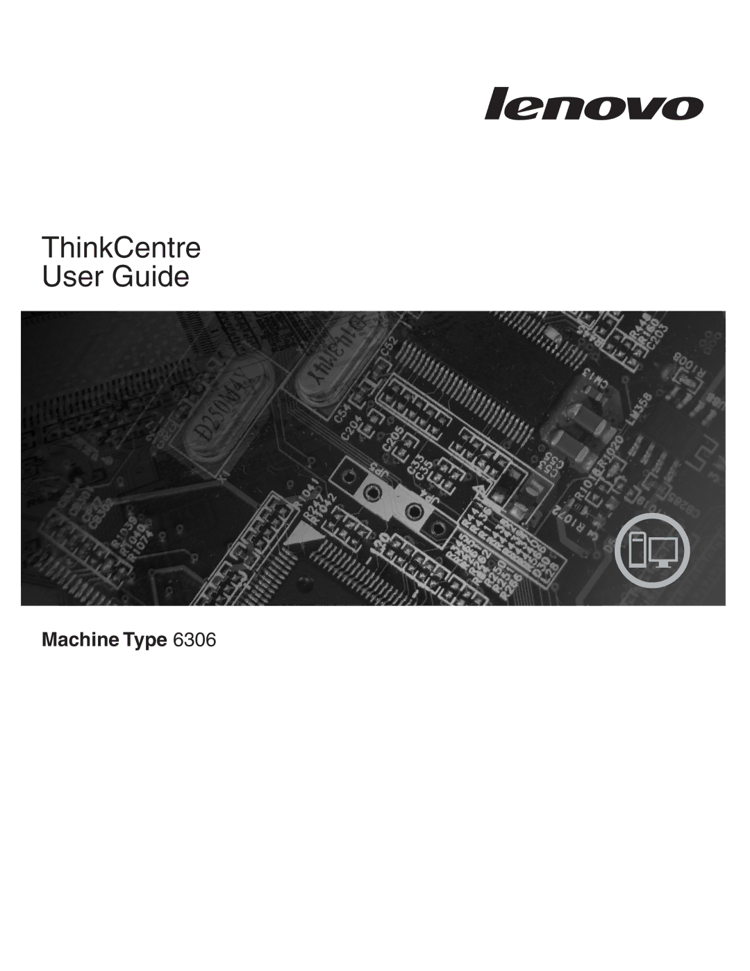 Lenovo 6306 manual Machine Type 